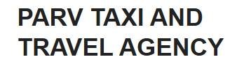 Parv Taxi and Travel Agency