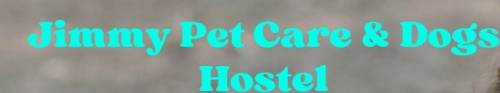 JIMMY PET CARE AND DOG HOSTEL