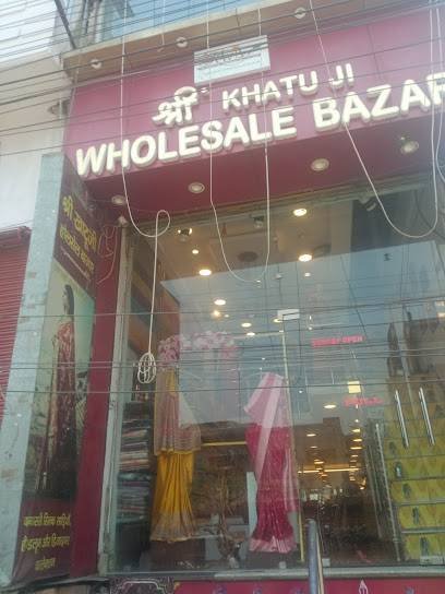 Shri Khatu Ji Wholesale Bazar | Banarasi Saree Shop
