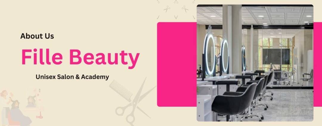 Fille Beauty Salon & Makeup Academy