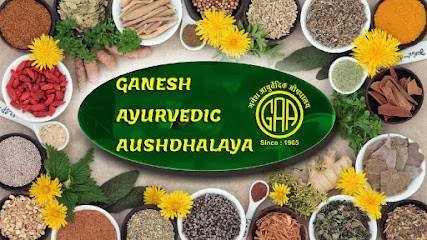 Ganesh Ayurvedic Aushdhalaya